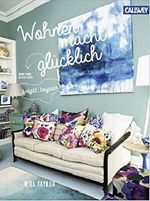 Wohnen macht glücklich Cover des Buches Wohnen macht glücklich (ISBN: 9783766720870)