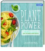 Plant Power Cover des Buches Plant Power (ISBN: 9783766721785)
