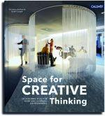 Space for Creative Thinking: Design Principles for Work and Learning Environments Cover des Buches Space for Creative Thinking: Design Principles for Work and Learning Environments (ISBN: 9783766722676)