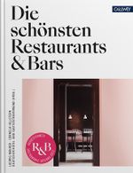 Die schönsten Restaurants & Bars 2022: Ausgezeichnete Gastronomie-Designs 2022 Cover des Buches Die schönsten Restaurants & Bars 2022: Ausgezeichnete Gastronomie-Designs 2022 (ISBN: 9783766725585)