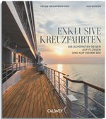 Exklusive Kreuzfahrten Cover des Buches Exklusive Kreuzfahrten (ISBN: 9783766778246)