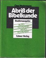 Abriss der Bibelkunde. Altes und Neues Testament. Studienausgabe Cover des Buches Abriss der Bibelkunde. Altes und Neues Testament. Studienausgabe (ISBN: 9783766807601)