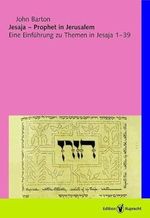 Jesaja – Prophet in Jerusalem: Eine Einführung zu Themen in Jesaja 1–39 Cover des Buches Jesaja – Prophet in Jerusalem: Eine Einführung zu Themen in Jesaja 1–39 (ISBN: 9783767570795)