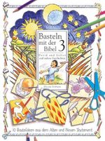 Basteln mit der Bibel / David und Goliat: Und andere Geschichten - 10 Bastelideen aus dem Alten und Neuen Testament Cover des Buches Basteln mit der Bibel / David und Goliat: Und andere Geschichten - 10 Bastelideen aus dem Alten und Neuen Testament (ISBN: 9783767576810)