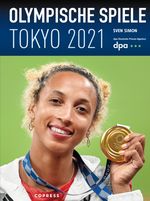 Olympische Spiele Tokyo 2021 Cover des Buches Olympische Spiele Tokyo 2021 (ISBN: 9783767912502)