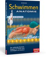 Schwimmen Anatomie Cover des Buches Schwimmen Anatomie (ISBN: 9783767912687)