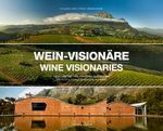 Wein-Visionäre / Wine Visionaries Cover des Buches Wein-Visionäre / Wine Visionaries (ISBN: 9783768833790)