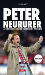 Peter Neururer Cover des Buches Peter Neururer (ISBN: 9783768835275)