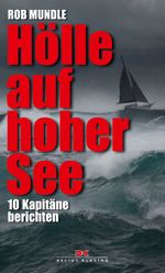 Hölle auf hoher See Cover des Buches Hölle auf hoher See (ISBN: 9783768835725)