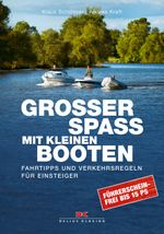 Großer Spaß mit kleinen Booten Cover des Buches Großer Spaß mit kleinen Booten (ISBN: 9783768836807)