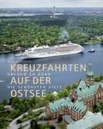 Kreuzfahrten auf der Ostsee Cover des Buches Kreuzfahrten auf der Ostsee (ISBN: 9783768837729)