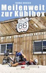Meilenweit zur Kühlbox Cover des Buches Meilenweit zur Kühlbox (ISBN: 9783768853712)