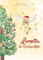 Lametta, die Weihnachtsfee Cover des Buches Lametta, die Weihnachtsfee (ISBN: 9783769008579)