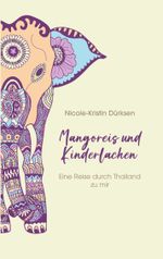Mangoreis und Kinderlachen Cover des Buches Mangoreis und Kinderlachen (ISBN: 9783769300154)