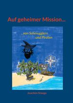 Auf geheimer Mission... Cover des Buches Auf geheimer Mission... (ISBN: 9783769300260)