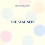 Zuhause sein Cover des Buches Zuhause sein (ISBN: 9783769301335)