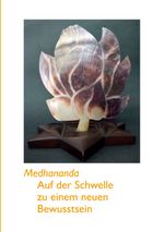 Auf der Schwelle zu einem neuen Bewusstsein Cover des Buches Auf der Schwelle zu einem neuen Bewusstsein (ISBN: 9783769301601)
