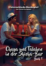 Chaya und Talahon in der Shisha-Bar Buch 1 Cover des Buches Chaya und Talahon in der Shisha-Bar Buch 1 (ISBN: 9783769303643)