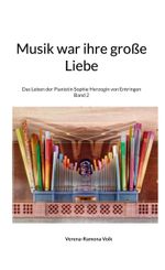 Musik war ihre große Liebe Cover des Buches Musik war ihre große Liebe (ISBN: 9783769303766)