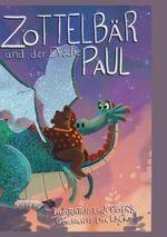 Der Zottelbär und der Drache Paul Cover des Buches Der Zottelbär und der Drache Paul (ISBN: 9783769307214)