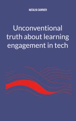 Unconventional truth about learning engagement in Tech Cover des Buches Unconventional truth about learning engagement in Tech (ISBN: 9783769307511)