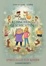 Oma Kühnchens Geschichten Cover des Buches Oma Kühnchens Geschichten (ISBN: 9783769307818)