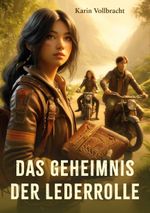 Das Geheimnis der Lederrolle Cover des Buches Das Geheimnis der Lederrolle (ISBN: 9783769308402)