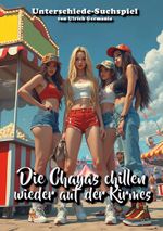Die Chayas chillen wieder auf der Kirmes Cover des Buches Die Chayas chillen wieder auf der Kirmes (ISBN: 9783769308792)