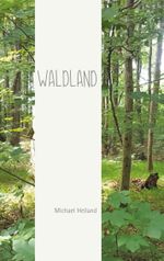 Waldland Cover des Buches Waldland (ISBN: 9783769308853)