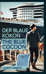 Der blaue Kokon - The blue Cocoon Cover des Buches Der blaue Kokon - The blue Cocoon (ISBN: 9783769309065)