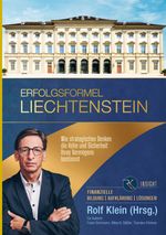 Erfolgsformel Liechtenstein: Wie strategisches Denken die Höhe und Sicherheit Ihres Vermögens bestimmt Cover des Buches Erfolgsformel Liechtenstein: Wie strategisches Denken die Höhe und Sicherheit Ihres Vermögens bestimmt (ISBN: 9783769309737)
