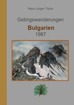 Bulgarien 1987 Cover des Buches Bulgarien 1987 (ISBN: 9783769309928)