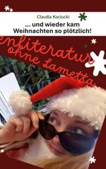 ... und wieder kam Weihnachten so plötzlich! Cover des Buches ... und wieder kam Weihnachten so plötzlich! (ISBN: 9783769309973)