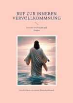 Ruf zur inneren Vervollkommnung Cover des Buches Ruf zur inneren Vervollkommnung (ISBN: 9783769310092)