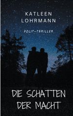 Die Schatten der Macht Cover des Buches Die Schatten der Macht (ISBN: 9783769310184)