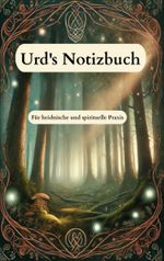 Urd's Notizbuch Cover des Buches Urd's Notizbuch (ISBN: 9783769310269)