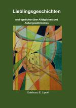 Lieblingsgeschichten Cover des Buches Lieblingsgeschichten (ISBN: 9783769312249)
