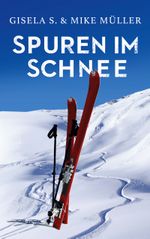 Spuren im Schnee Cover des Buches Spuren im Schnee (ISBN: 9783769313246)