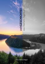 zeitGESCHICHTEn aus Mama's Tagebuch Cover des Buches zeitGESCHICHTEn aus Mama's Tagebuch (ISBN: 9783769314397)