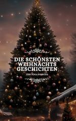Die schönsten Weihnachtsgeschichten Cover des Buches Die schönsten Weihnachtsgeschichten (ISBN: 9783769315745)
