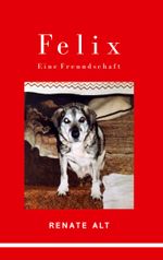 Felix Cover des Buches Felix (ISBN: 9783769316698)