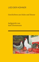 Lied der Hühner Cover des Buches Lied der Hühner (ISBN: 9783769317206)