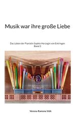 Musik war ihre große Liebe Cover des Buches Musik war ihre große Liebe (ISBN: 9783769317398)