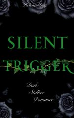 Silent Trigger Cover des Buches Silent Trigger (ISBN: 9783769317657)