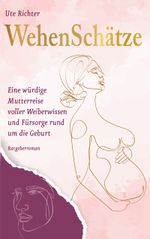 Wehenschätze Cover des Buches Wehenschätze (ISBN: 9783769319187)