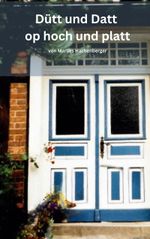 Dütt und Datt Cover des Buches Dütt und Datt (ISBN: 9783769320060)