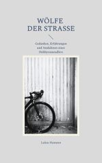 Wölfe der Straße Cover des Buches Wölfe der Straße (ISBN: 9783769320176)