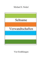 Seltsame Verwandtschaften Cover des Buches Seltsame Verwandtschaften (ISBN: 9783769320350)