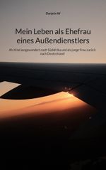 Mein Leben als Ehefrau eines Außendienstlers Cover des Buches Mein Leben als Ehefrau eines Außendienstlers (ISBN: 9783769320619)