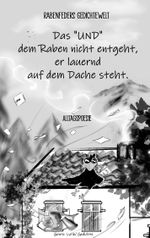 Das "UND" dem Raben nicht entgeht, er lauernd auf dem Dache steht Cover des Buches Das "UND" dem Raben nicht entgeht, er lauernd auf dem Dache steht (ISBN: 9783769321999)